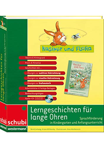 Lerngeschichten für lange Ohren: Handbuch für Kindergarten und Anfangsunterricht (Kasimir & Flora) von Schubi