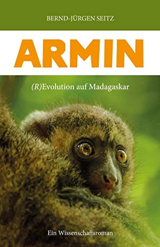 Armin: (R)Evolution auf Madagaskar