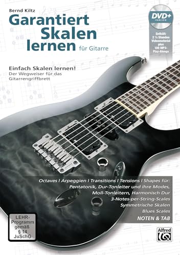 Garantiert Skalen lernen für Gitarre: Einfach Skalen lernen - Der Wegweiser für das Gitarrengriffbrett mit DVD! (Garantiert Lernen) von Alfred Music Publishing G
