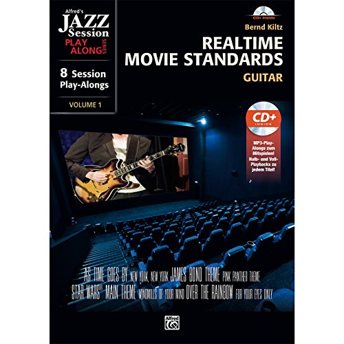 Realtime Movie Standards - Guitar: 8 Session Play-alongs von Film-Soundtracks für Gitarre mit MP3-CD