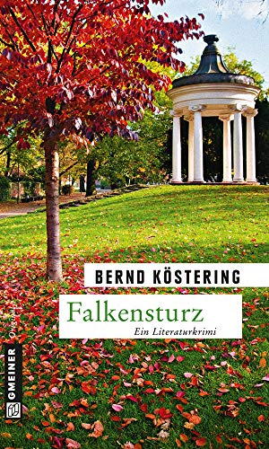 Falkensturz: Ein Literaturkrimi: Ein Offenbach-Krimi (Ex-Journalist Herbert Falke)