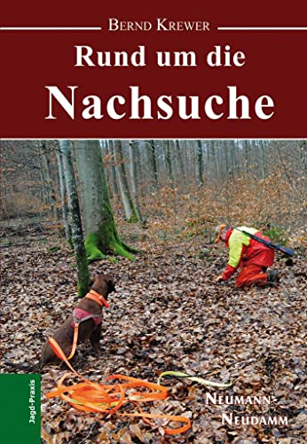 Rund um die Nachsuche von Neumann-Neudamm GmbH