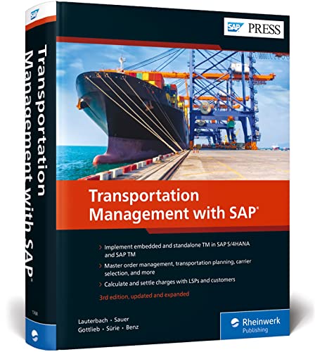 Transportation Management with SAP: Embedded and Standalone TM (SAP PRESS: englisch)