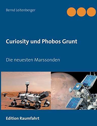 Curiosity und Phobos Grunt: Die neuesten Marssonden von Books on Demand