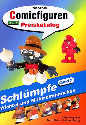 Comicfiguren Preiskatalog 2002/2003, Bd.2, Schlümpfe, Wichtel und Mainzelmännchen