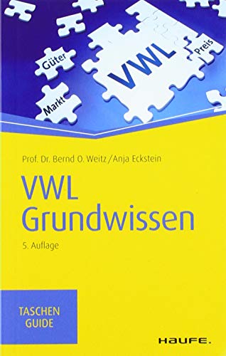 VWL Grundwissen (Haufe TaschenGuide) von Haufe Lexware GmbH