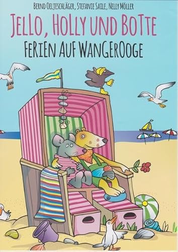 Jello, Holly und Botte - Ferien auf Wangerooge