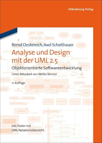 Analyse und Design mit der UML 2.5: Objektorientierte Softwareentwicklung von Walter de Gruyter