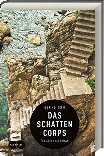 Das Schattencorps: Ein Spionageroman