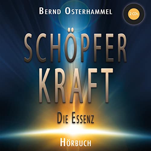 Schöpferkraft: Ein Wegweiser zu einem kraftvollen und authentischen Leben: Hörbuch - gekürzte Lesung