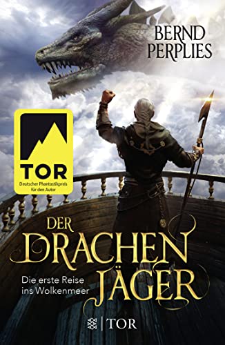 Der Drachenjäger - Die erste Reise ins Wolkenmeer: Roman
