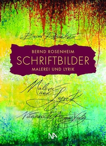 SchriftBilder: Malerei und Lyrik