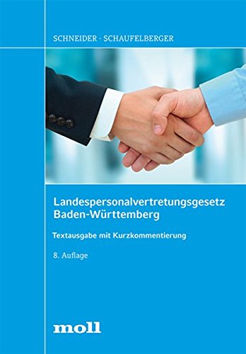 Landespersonalvertretungsgesetz Baden-Württemberg: Textausgabe mit Kurzkommentierung