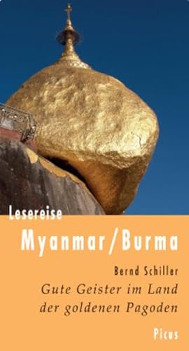 Lesereise Myanmar/Burma (Picus Lesereisen)