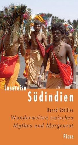 Lesereise Südindien: Wunderwelten zwischen Mythos und Morgenrot (Picus Lesereisen)