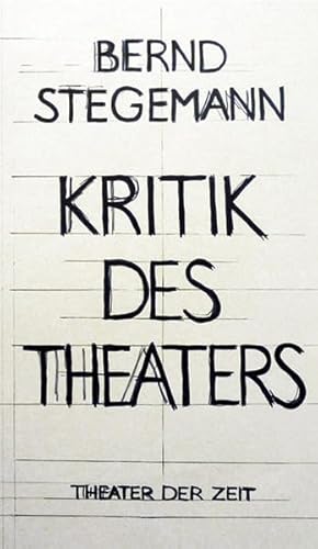 Kritik des Theaters von Theater der Zeit
