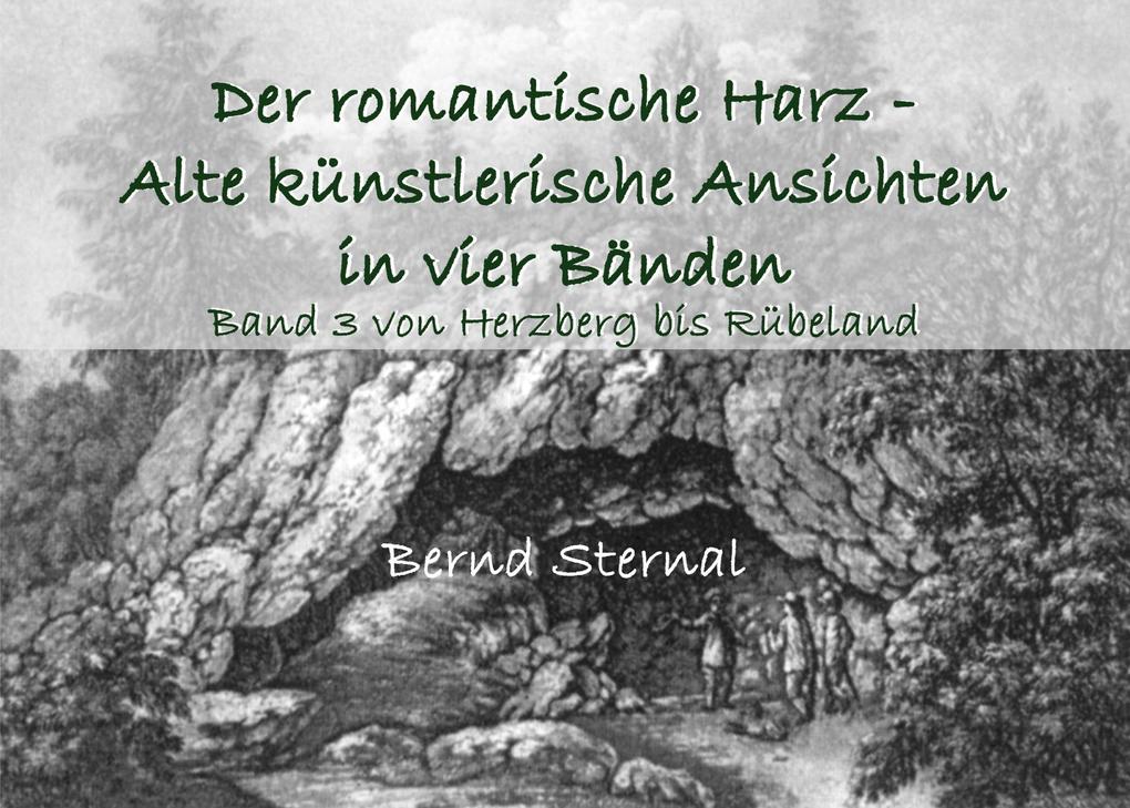 Der romantische Harz - Alte künstlerische Ansichten in vier Bänden von Books on Demand
