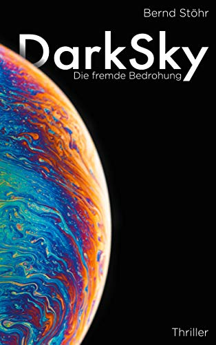 DarkSky: Die fremde Bedrohung