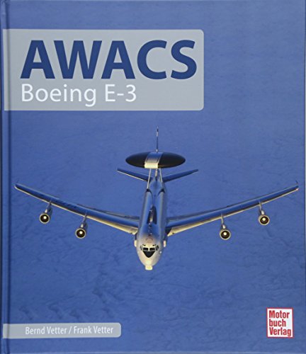 AWACS: Boeing E3 von Motorbuch Verlag