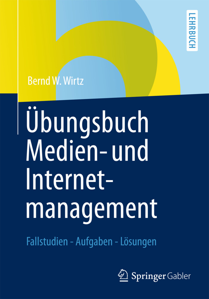 Übungsbuch Medien- und Internetmanagement von Gabler Verlag