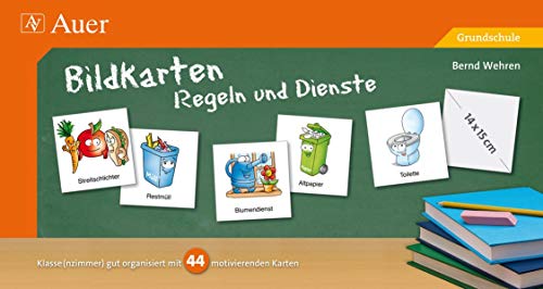 Bildkarten Regeln und Dienste: Klasse(nzimmer) gut organisiert mit 44 motivierenden Karten von Auer Verlag i.d.AAP LW