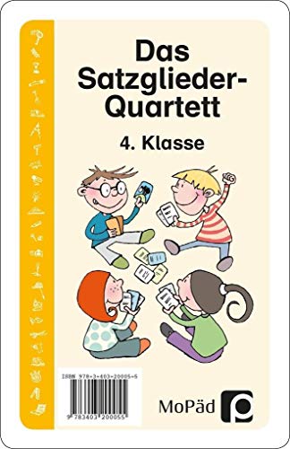Das Satzglieder-Quartett: (4. Klasse) Das Satzglieder-Quartett: (4. Klasse)