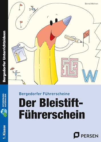 Der Bleistift-Führerschein (Vorschule und 1. Klasse)