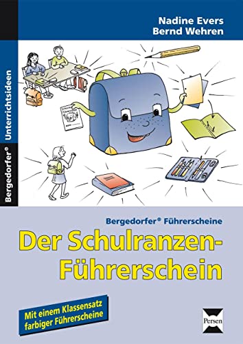 Der Schulranzen-Führerschein: (1. und 2. Klasse) (Bergedorfer® Führerscheine) von Persen Verlag i.d. AAP