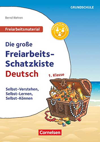 Freiarbeitsmaterial für die Grundschule - Deutsch - Klasse 1: Die große Freiarbeits-Schatzkiste - Selbst-Verstehen, Selbst-Lernen, Selbst-Können - Kopiervorlagen von Cornelsen Vlg Scriptor