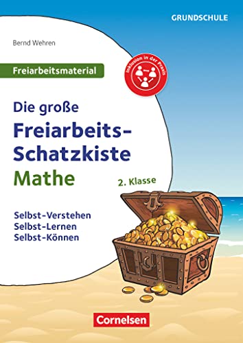 Freiarbeitsmaterial für die Grundschule - Mathematik - Klasse 2: Die große Freiarbeits-Schatzkiste - Selbst-Verstehen, Selbst-Lernen, Selbst-Können - Kopiervorlagen von Cornelsen Vlg Scriptor