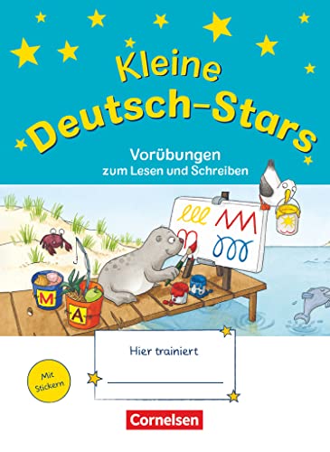 Kleine Deutsch-Stars: Vorübungen zum Schreiben und Lesen, 1. Schuljahr. Übungsheft mit Lösungen: Kleine Deutsch-Stars - Übungsheft - Mit Lösungen