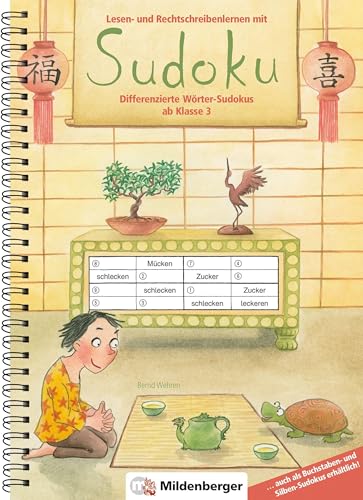 Lesen- und Rechtschreibenlernen mit Sudoku. Differenzierte Wörter-Sudokus Lesen- und Rechtschreibenlernen mit Sudoku. Differenzierte Wörter-Sudokus