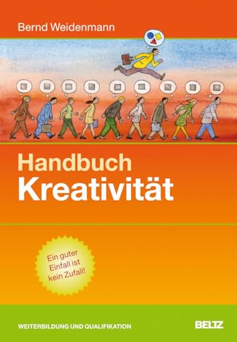 Handbuch Kreativität (Beltz Weiterbildung) von Beltz GmbH, Julius