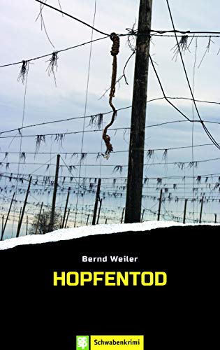 Hopfentod: Ein Bodensee-Krimi. Der erste Fall von Kim Lorenz. Schwabenkrimi von Oertel Und Spoerer GmbH