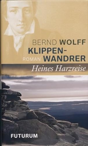Klippenwandrer: Heines Harzreise