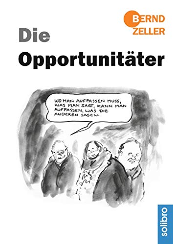 Die Opportunitäter (Satte Tiere)