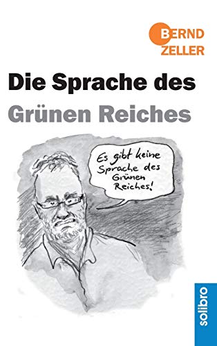 Die Sprache des Grünen Reiches (Satte Tiere) von Solibro Verlag