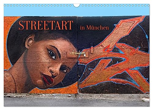 Streetart in München (Wandkalender 2024 DIN A3 quer), CALVENDO Monatskalender von CALVENDO