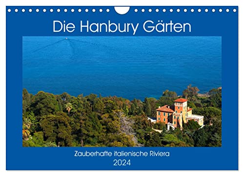 Zauberhafte Riviera - Die Hanbury Gärten (Wandkalender 2024 DIN A4 quer), CALVENDO Monatskalender von CALVENDO