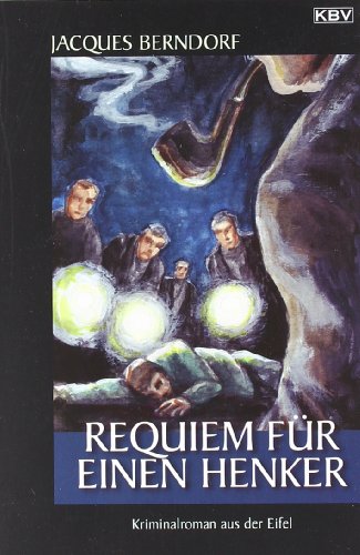 Requiem für einen Henker: Der 2. Siggi-Baumeister-Krimi: Ein Siggi-Baumeister-Krimi von KBV Verlags-und Medienges