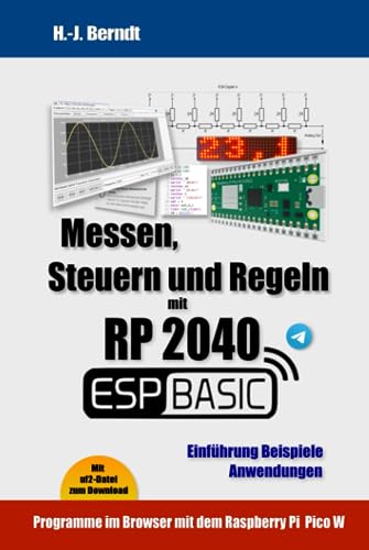 Messen, Steuern und Regeln mit RP2040 espBASIC von Independently published