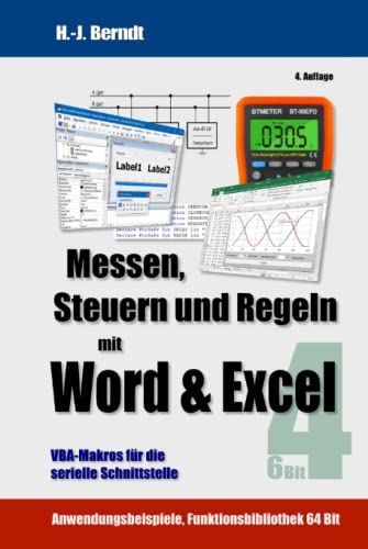 Messen, Steuern und Regeln mit Word & Excel: VBA-Makros für die serielle Schnittstelle