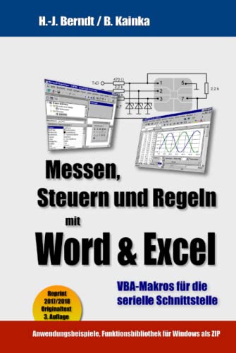 Messen, Steuern und Regeln mit Word & Excel: VBA-Makros für die serielle Schnittstelle von Independently published