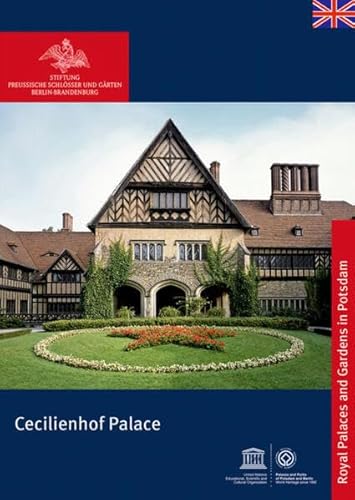 Cecilienhof Palace (Königliche Schlösser in Berlin, Potsdam und Brandenburg)