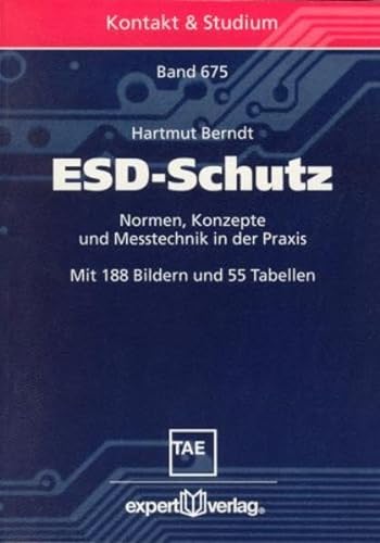 ESD-Schutz: Normen, Konzepte und Messtechnik in der Praxis (Kontakt & Studium)