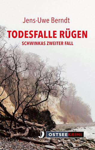 Todesfalle Rügen: Schwinkas zweiter Fall (Ostseekrimi) von Hinstorff Verlag GmbH