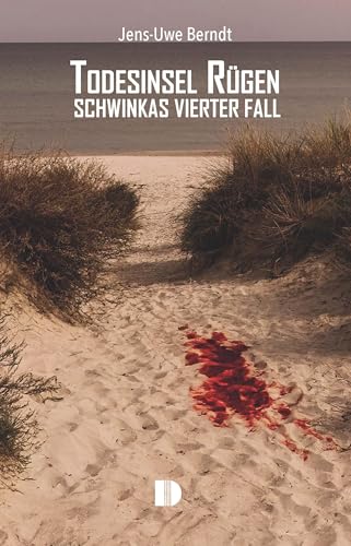Todesinsel Rügen: Schwinkas vierter Fall