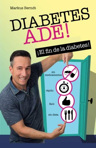 Diabetes Ade - El fin de la diabetes!