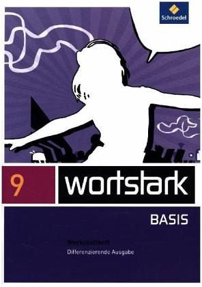 wortstark Basis - Differenzierende Allgemeine Ausgabe 2012: Werkstattheft 9