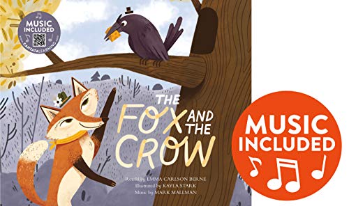 The Fox and the Crow (Classic Fables in Rhythm and Rhyme)